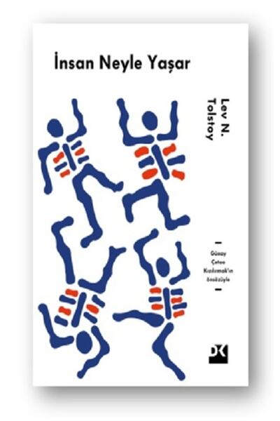 Doğan Kitap Insan Neyle Yaşar / Lev Nikolayeviç Tolstoy / / 9786050970319