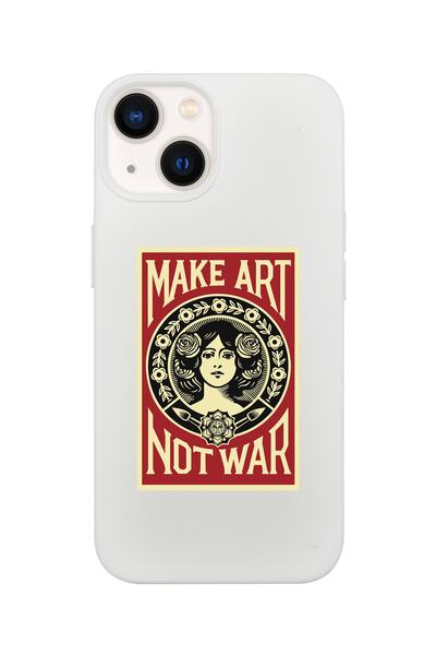 shoptocase Iphone 13 Lansman Make Art Not War Desenli Telefon Kılıfı