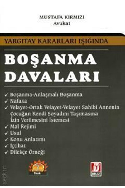 Bilge Yayınevi Boşanma Davaları (yargıtay Kararları Işığında) Mustafa Kırmızı