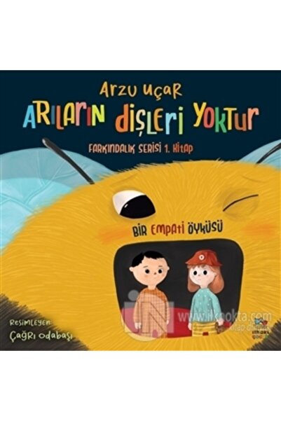 İthaki Çocuk Yayınları Arıların Dişleri Yoktur Arzu Uçar