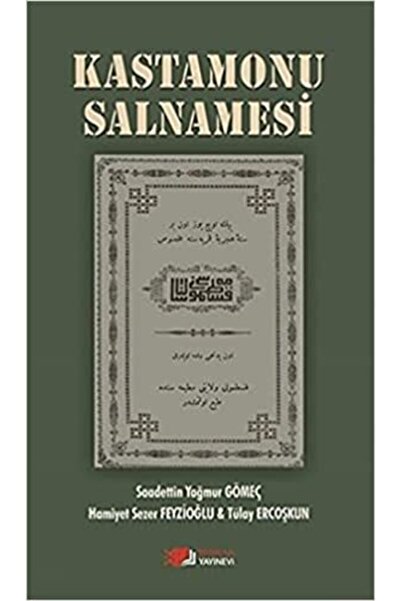 Berikan Yayınları Kastamonu Salnamesi- Saadettin Yağmur Gömeç