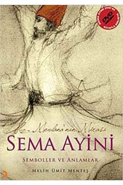 Cinius Yayınları Sema Ayini: Semboller Ve Anlamlar - Resimli-Melih Ümit Menteş