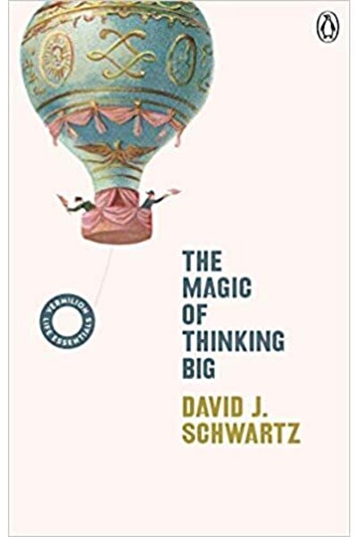 Genel Markalar The Magic Of Thinking Big: ( Life Essentials)- David J. Schwartz