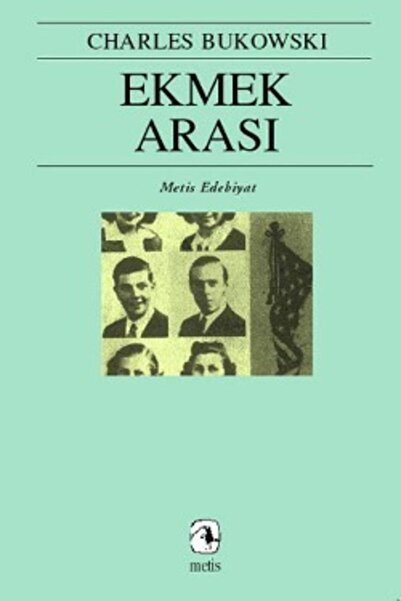 Genel Markalar Ekmek Arası / Charles Bukowski /
