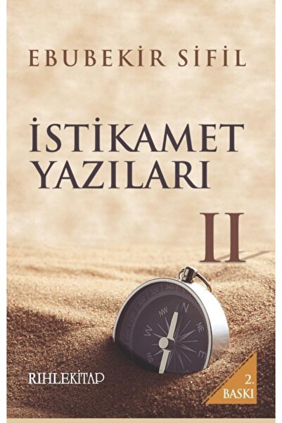 Rıhle Kitap Istikamet Yazıları 2 / Ebubekir Sifil /