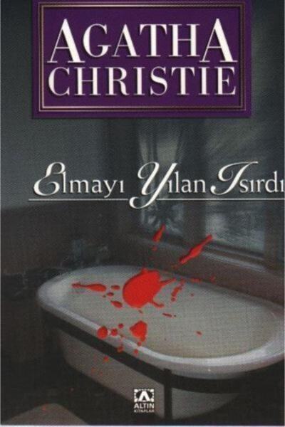 Altın Kitaplar Elmayı Yılan Isırdı (CADILAR BAYRAMI CİNAYETİ) Agatha Christie