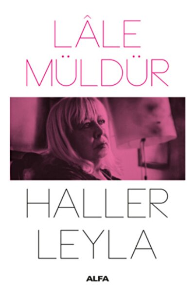Alfa Yayınları Haller Leyla /lale Müldür /