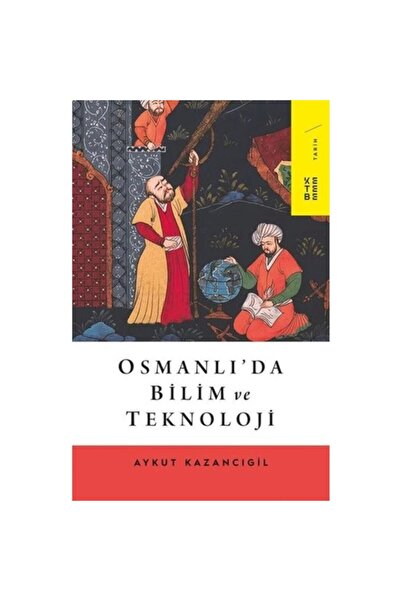 Generic Brand Kıda Kmp3 K10 Osmanlı’da Bilim Ve Teknoloji - Aykut Kazancıgil