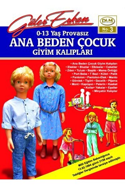 Dilem Yayınevi Güler Erkan'la Provasız Giyim Kalıpları - Sayı 3