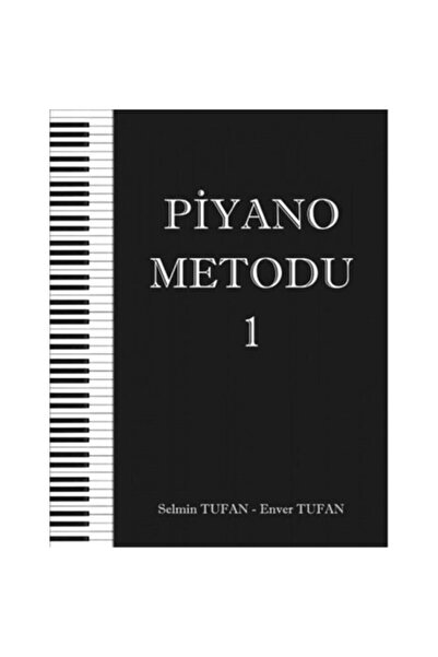 Arkadaş Yayınları Piyano Kitabı Metodu 1 Selmin Tufan Enver Tufan