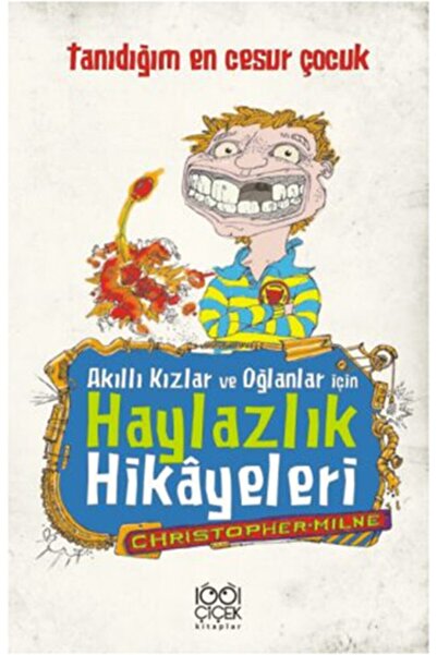 1001 Çiçek Kitaplar Akıllı Kızlar Ve Oğlanlar Için Haylazlık Hikayeleri-tanıd...