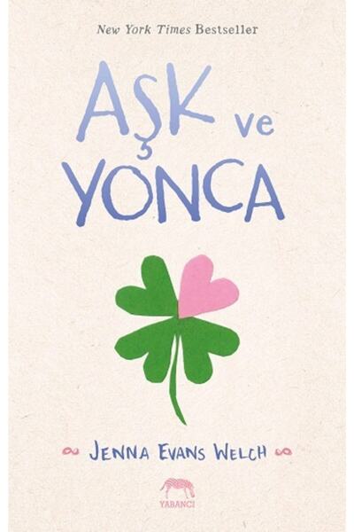 Yabancı Yayınları Aşk ve Yonca (Ciltli)
