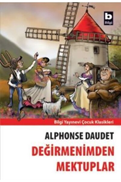 Bilgi Yayınevi Değirmenimden Mektuplar / Çocuk