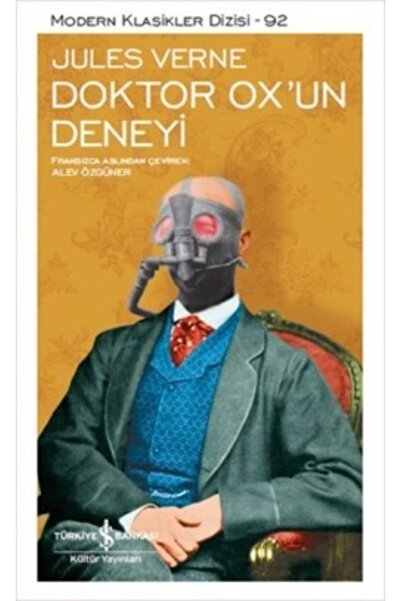TÜRKİYE İŞ BANKASI KÜLTÜR YAYINLARI Doktor Ox'un Deneyi