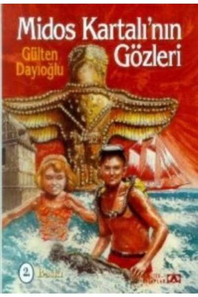 Altın Kitaplar - Çocuk Kitapları Midos Kartalı’nın Gözleri - - Gülten Dayıoğlu