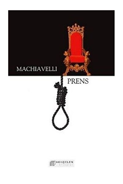 Akıl Çelen Kitaplar Prens - Niccolo Machiavelli