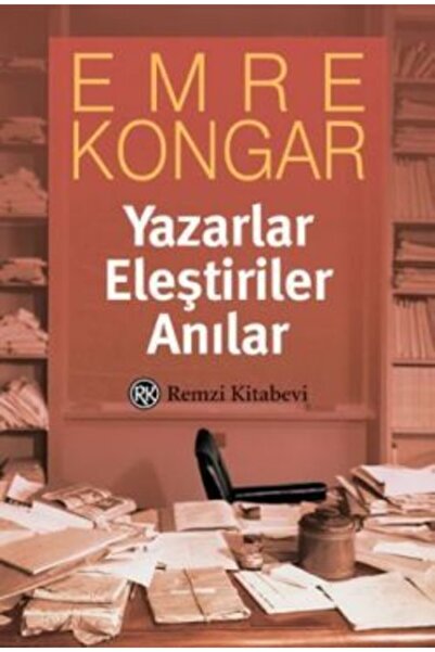 Remzi Kitabevi Yazarlar Eleştiriler Anılar