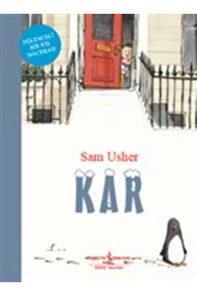 TÜRKİYE İŞ BANKASI KÜLTÜR YAYINLARI Kar Eğlenceli Bir Kış Macerası /sam Usher /