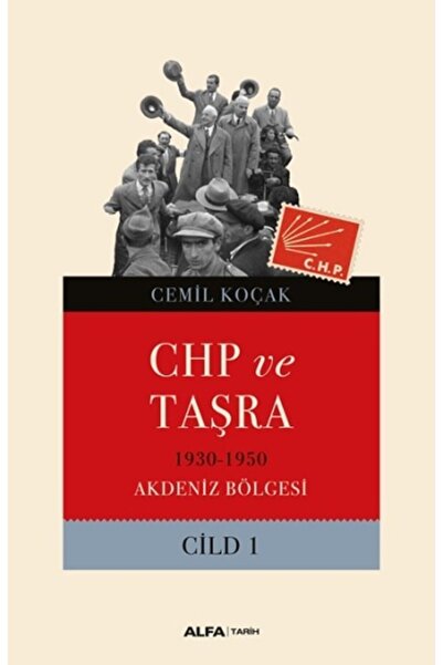 Alfa Yayınları Chp Ve Taşta Cilt 1 Cemil Koçak