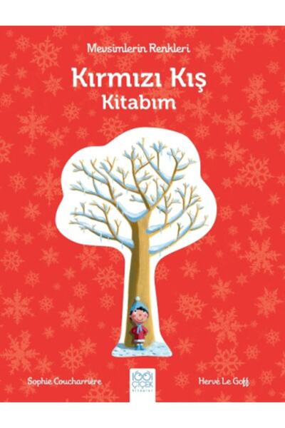 1001 Çiçek Kitaplar Mevsimlerin Renkleri - Kırmızı Kış Kitabım Sophie Couchar...