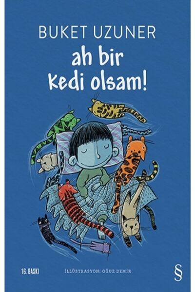 Everest Yayınları Ah Bir Kedi Olsam!