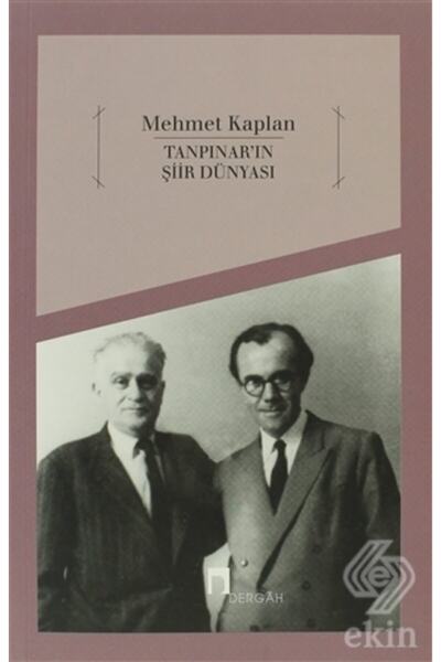 Dergah Yayınları Tanpınar’ın Şiir Dünyası / Mehmet Kaplan / / 9789759958879