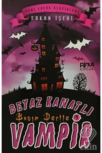 Pinus Kitap Beyaz Kanatlı Vampir 1 Başım Dertte