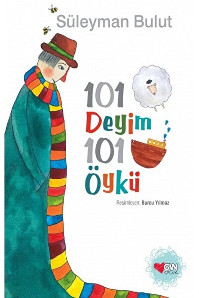 Can Yayınları 102 Atasözü 101 Öykü | Süleyman Bulut | Can Çocuk Yayınları