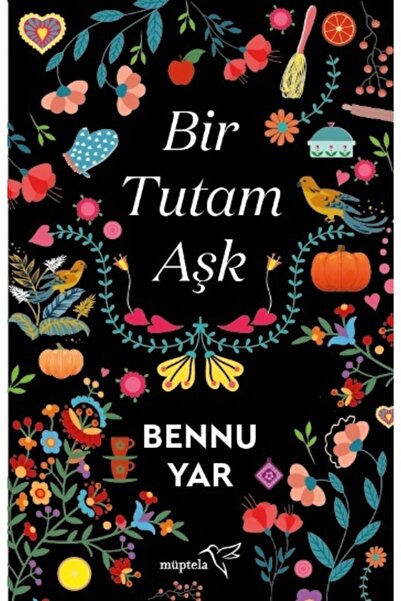 Genel Markalar Bir Tutam Aşk - Müptela Yayınevi - Bennu Yar
