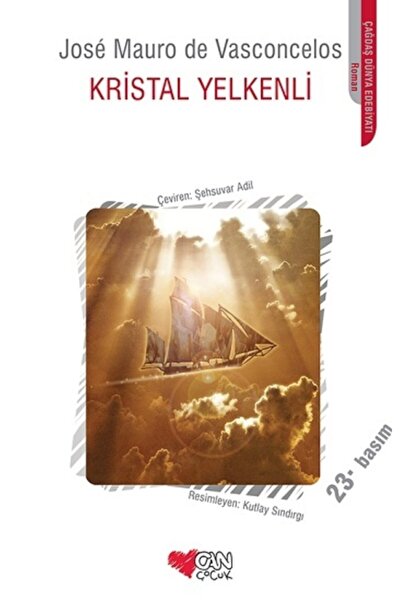 CAN Kristal Yelkenli / Jose Mauro De Vasconcelos / Can Çocuk Yayınları