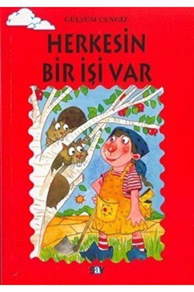 Say Yayınları Herkesin Bir Işi Var | Gülsüm Cengiz | Say Çocuk