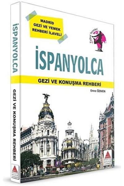 Delta Kültür Yayınevi Ispanyolca Gezi Ve Konuşma Rehberi - Emre Özmen - Delta...