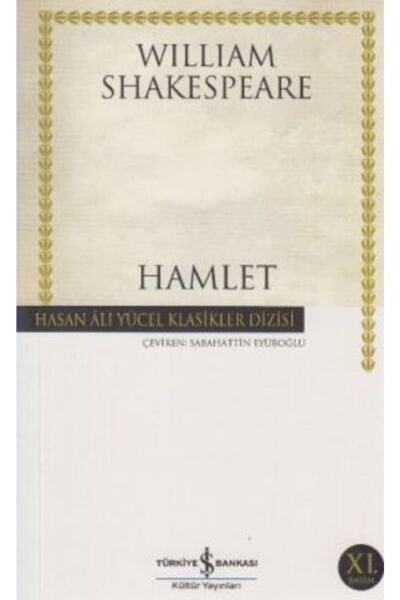 TÜRKİYE İŞ BANKASI KÜLTÜR YAYINLARI Hamlet - - William Shakespeare