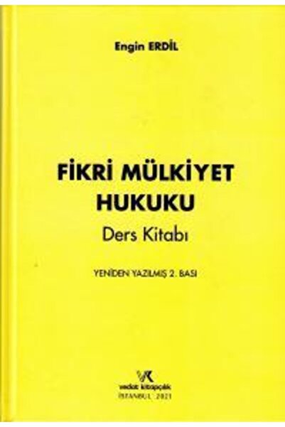 Vedat Kitapçılık Fikri Mülkiyet Hukuku Ders Kitabı Engin Erdil