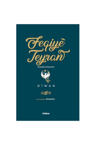 Nubihar Yayınları Diwan - Feqiyê Teyran - Türkçe - Kürtçe Çeviri