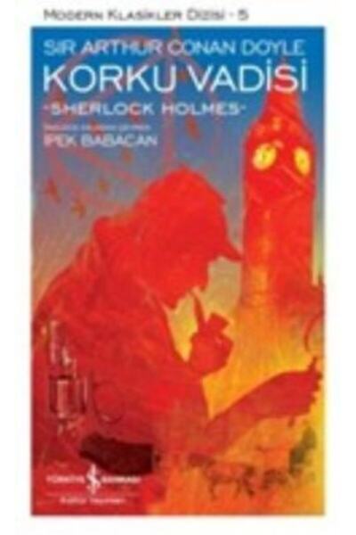 TÜRKİYE İŞ BANKASI KÜLTÜR YAYINLARI Korku Vadisi - Sir Arthur Conan Doyle - Iş Bankası Kültür Yayınları