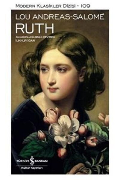 İş Bankası Kültür Yayınları Ruth Lou Andreas Salome 9786052953198