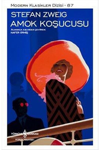 TÜRKİYE İŞ BANKASI KÜLTÜR YAYINLARI Amok Koşucusu