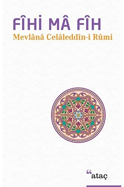 Genel Markalar Fihi Ma Fih -- Mevlana Celaleddin Rumi