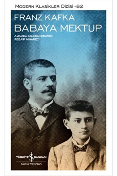 TÜRKİYE İŞ BANKASI KÜLTÜR YAYINLARI Babaya Mektup - Franz Kafka -