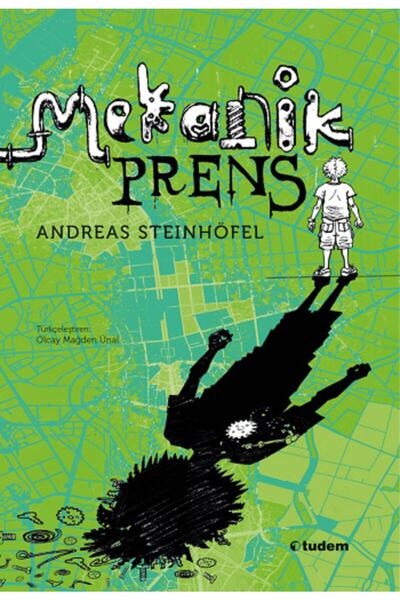 Tudem Yayınları Mekanik Prens - Andreas Steinhöfel