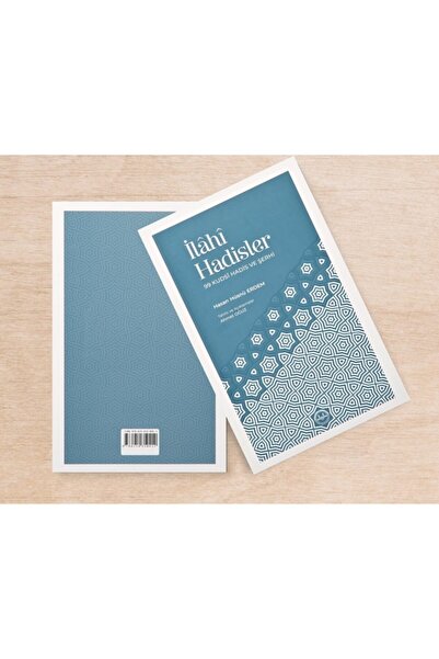 Diyanet İşleri Başkanlığı Ilahi Hadisler 99 Kudsi Hadis Ve Şerhi Hasan Hüsnü ...