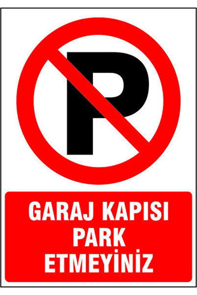 ÇAĞ AJANS REKLAM TANITIM HİZ. Garaj Kapısı Parketmeyiniz Kendinden Yapışkanlı...