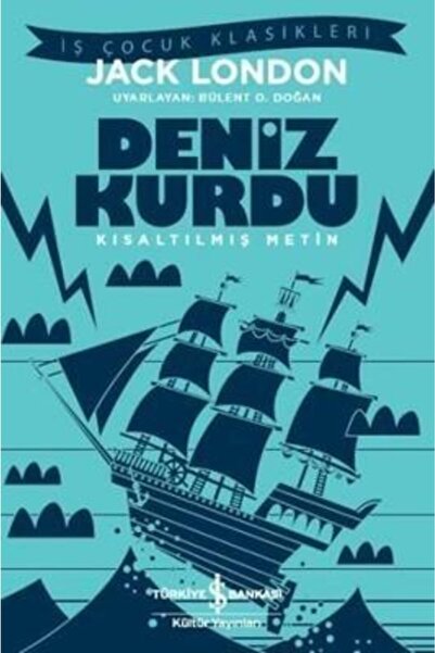 TÜRKİYE İŞ BANKASI KÜLTÜR YAYINLARI Kıs.iş Ç.klas.-deniz Kurdu 9786053329916