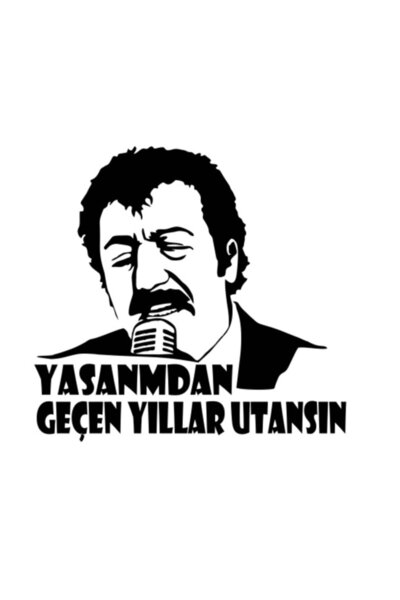 AVERY Müslüm Gürses Sticker, Yaşanmadan Geçen Yıllar Utansın