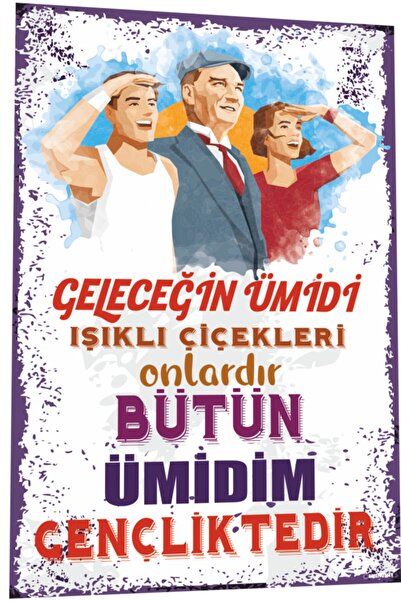 Hayat Poster Ρετρό ξύλινη αφίσα Mustafa Kemal Atatürk - Η ολόκληρη η ελπίδα μ...