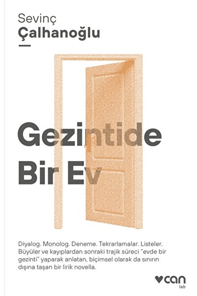 CAN Gezintide Bir Ev - Sevinç Çalhanoğlu 9789750755897