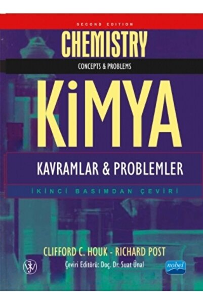 Nobel Akademik Yayıncılık Kimya - Kavramlar Ve Problemler / Clifford C. Houk ...