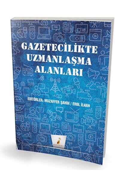 Genel Markalar Gazetecilikte Uzmanlaşma Alanları