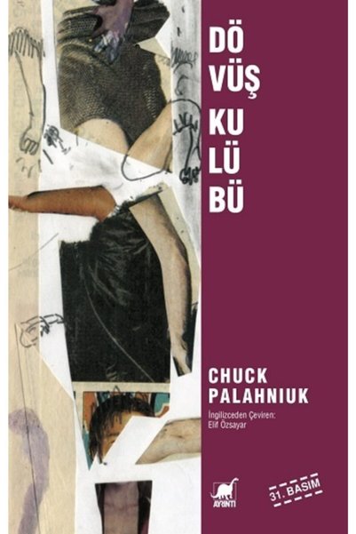 Ayrıntı Yayınları Dövüş Kulübü Chuck Palahniuk Ayrıntı Yayınları Chuck Palah...